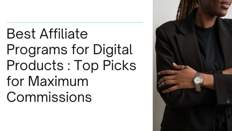 Best Affiliate Programs for Digital Products in 2026: Top Picks for Maximum Commissions