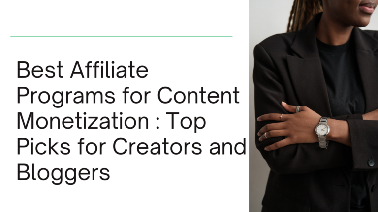 Best Affiliate Programs for Content Monetization in 2026: Top Picks for Creators and Bloggers