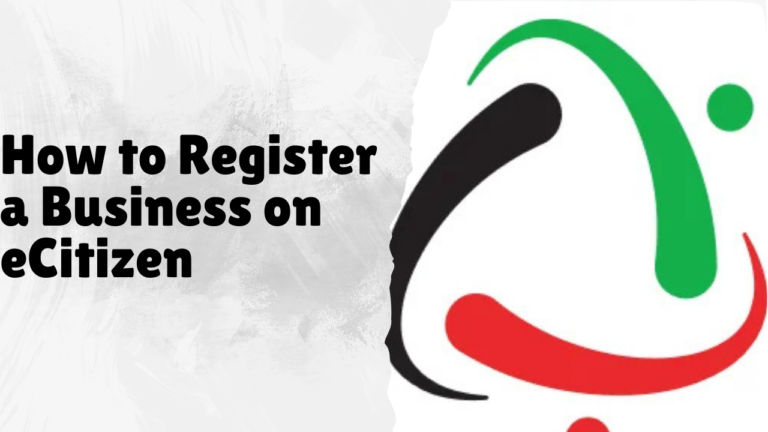How to Register a Business on eCitizen: A Complete Step-by-Step Guide (2026)
